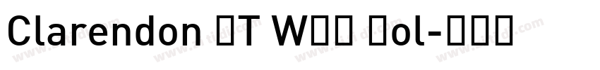 Clarendon BT WXX Bol字体转换